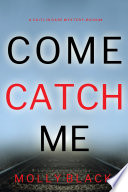 Come_Catch_Me